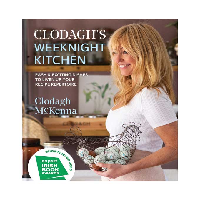 Clodagh's Weeknight Kitchen, Clodagh McKenna