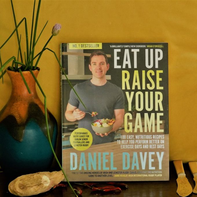 Eat Up, Raise Your Game by Daniel Davey